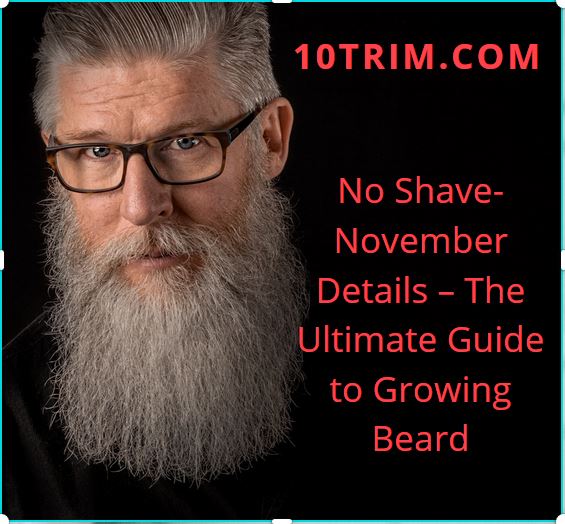 No Shave-November and Movember Details